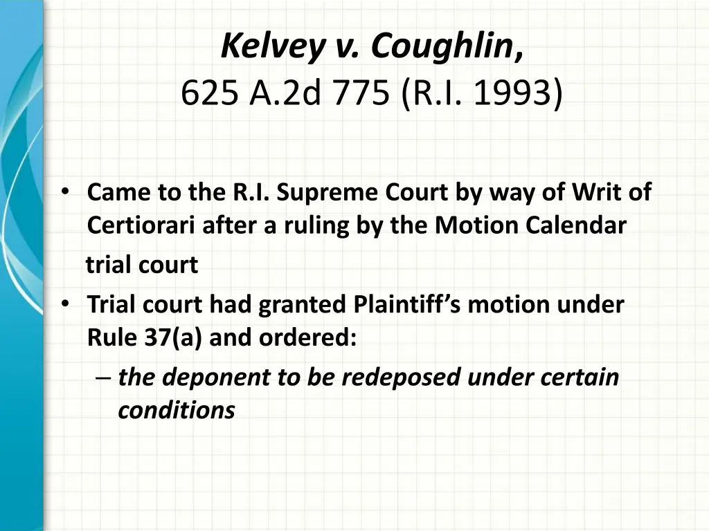 kelvey v coughlin 625 a 2d 775 r i 1993