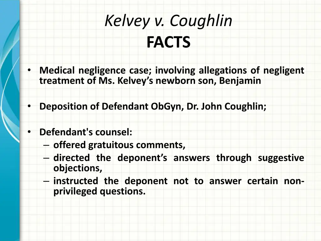 kelvey v coughlin facts