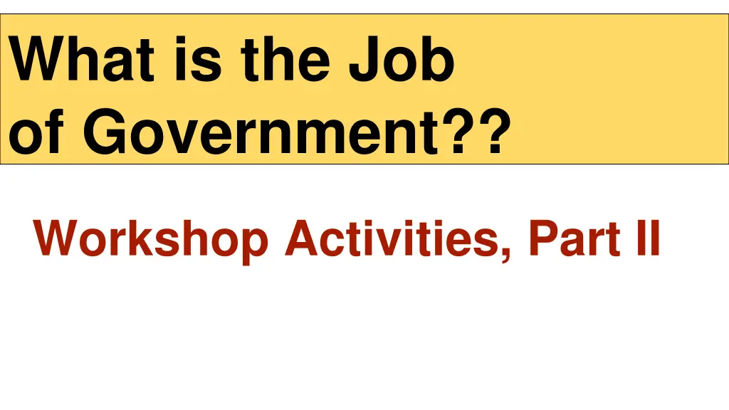 what is the job of government