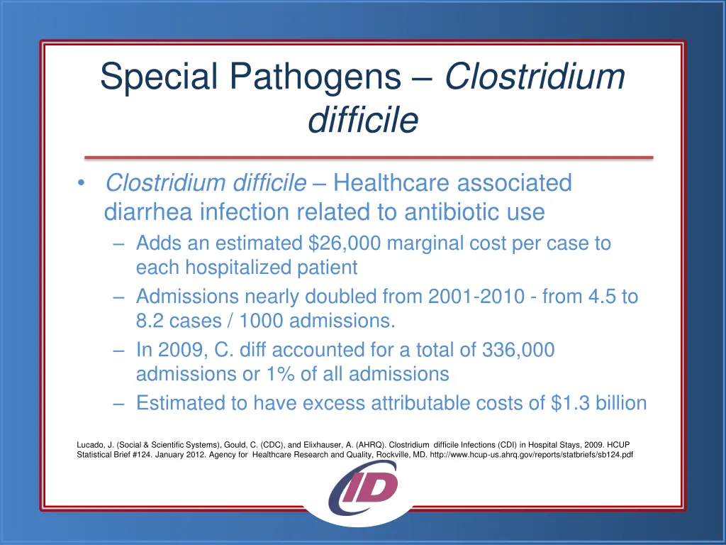 special pathogens clostridium difficile