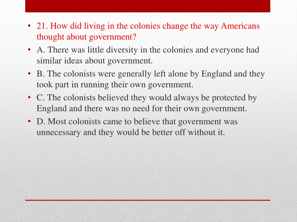 21 how did living in the colonies change