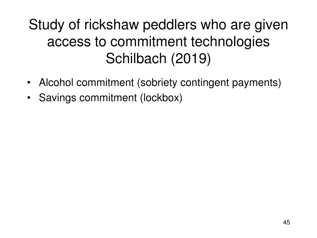 study of rickshaw peddlers who are given access