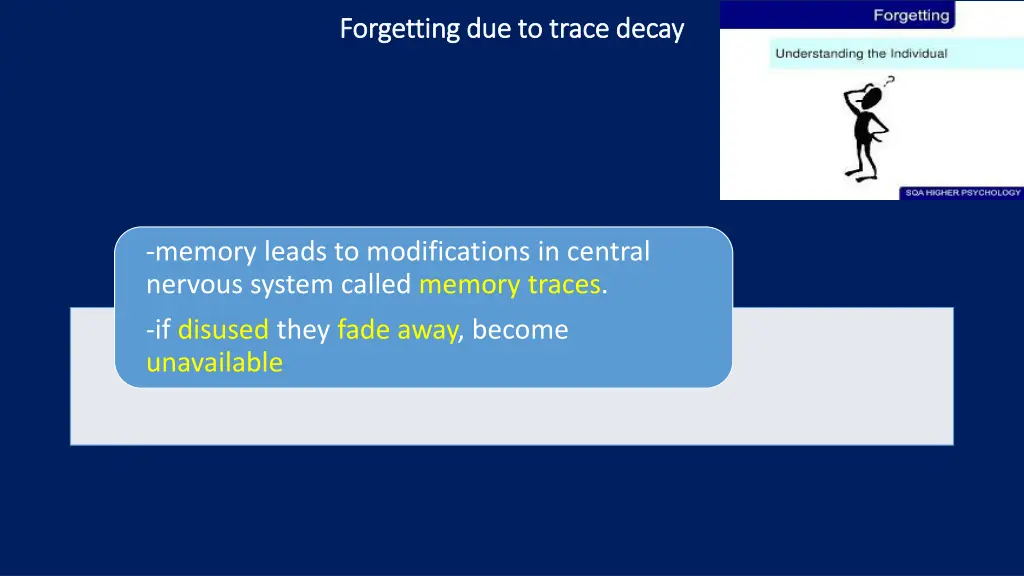 forgetting due to trace decay forgetting