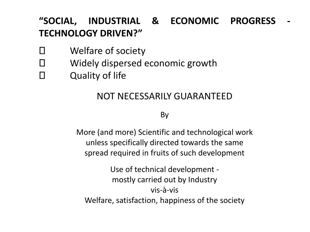 social industrial economic progress technology