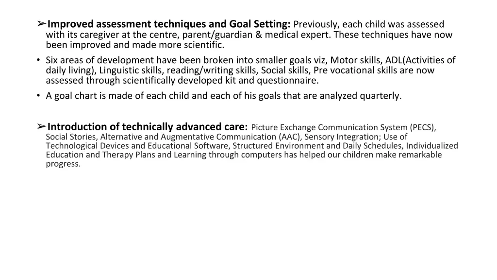 improved assessment techniques and goal setting