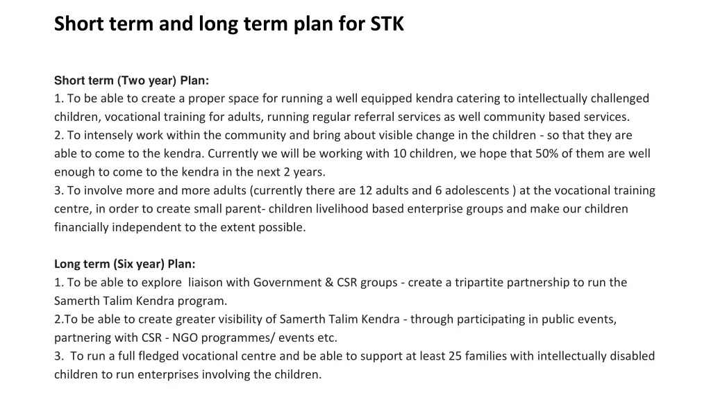 short term and long term plan for stk