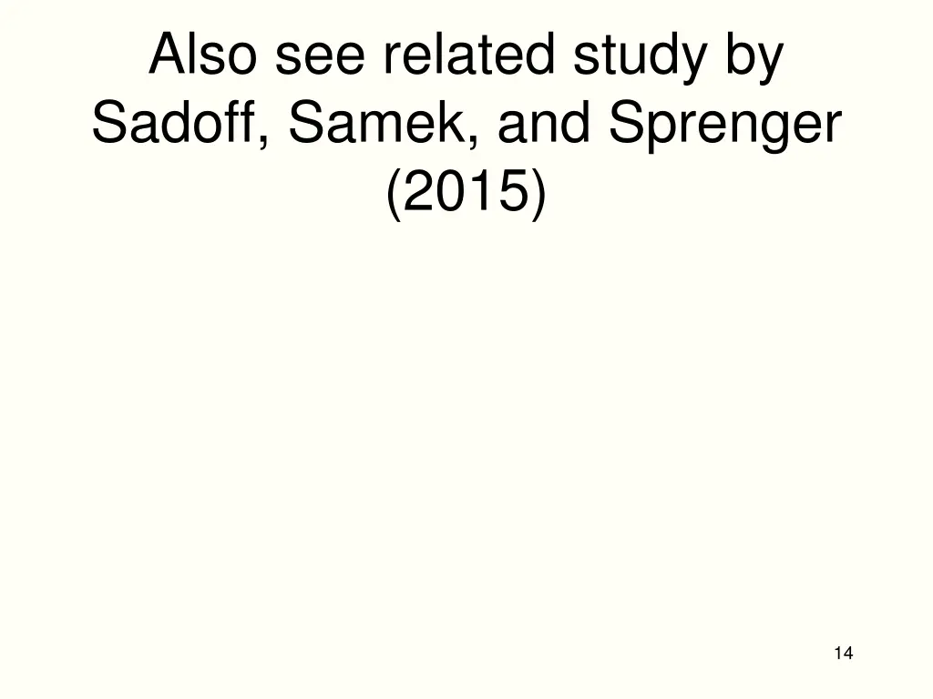 also see related study by sadoff samek