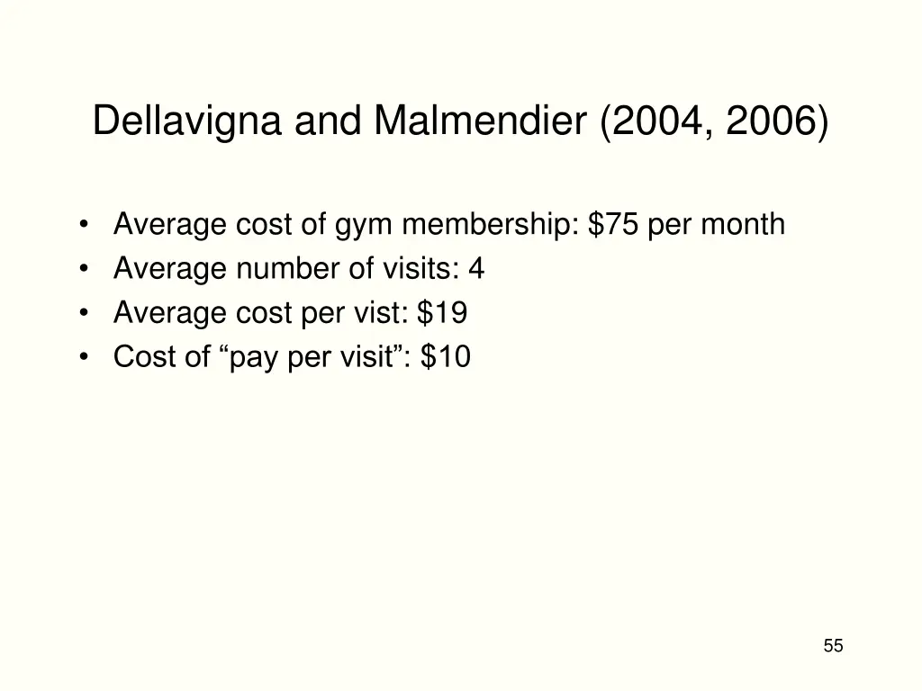 dellavigna and malmendier 2004 2006