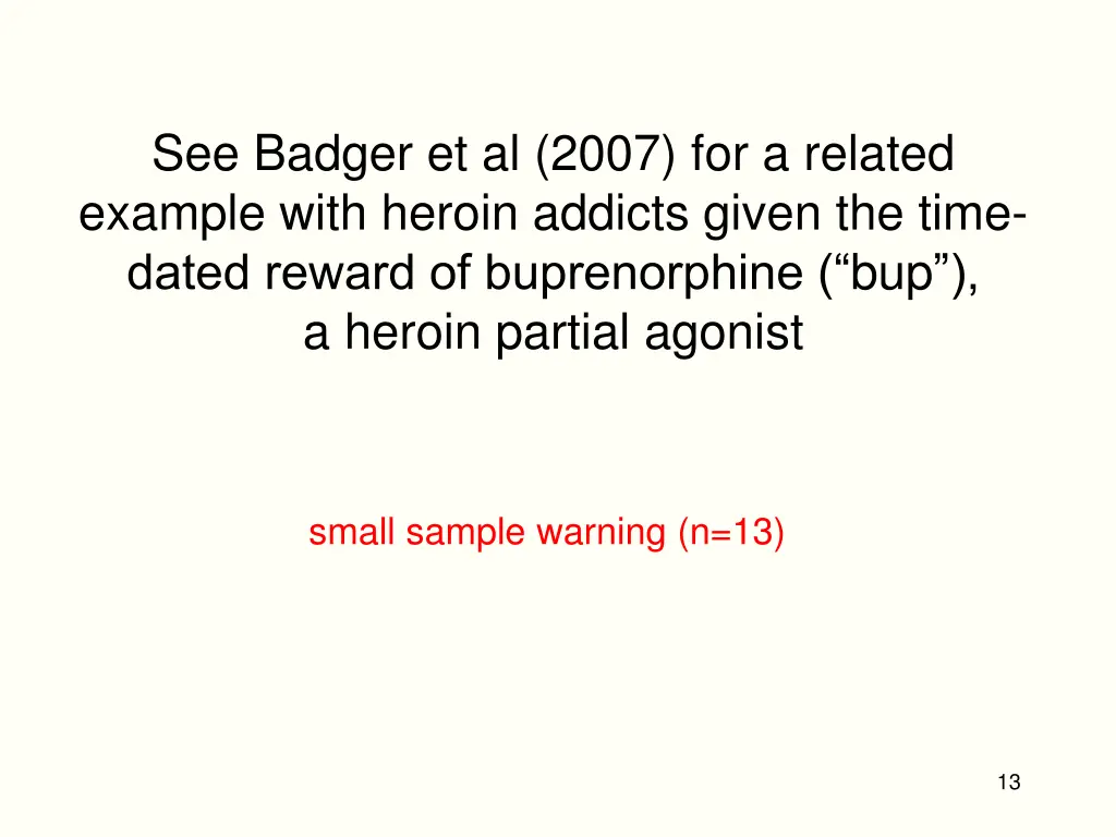 see badger et al 2007 for a related example with