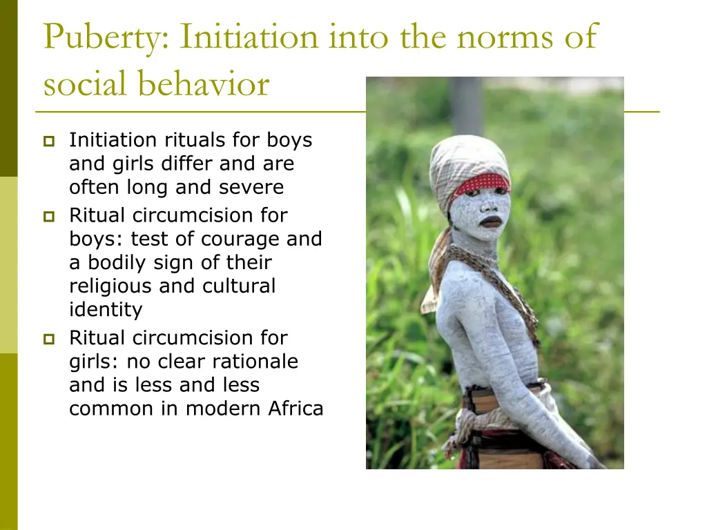 puberty initiation into the norms of social