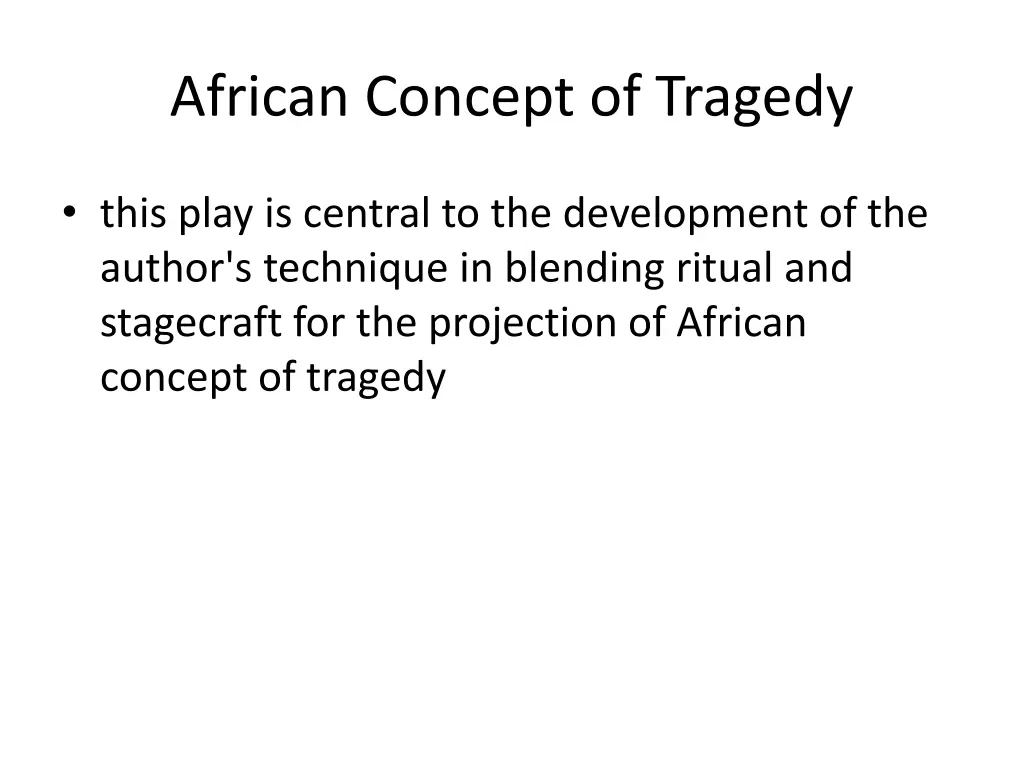 african concept of tragedy