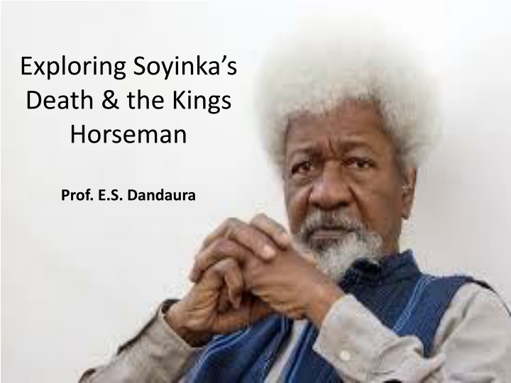 exploring soyinka s death the kings horseman