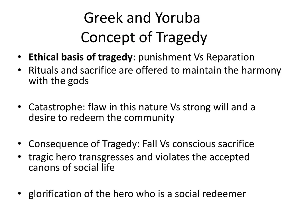 greek and yoruba concept of tragedy ethical basis