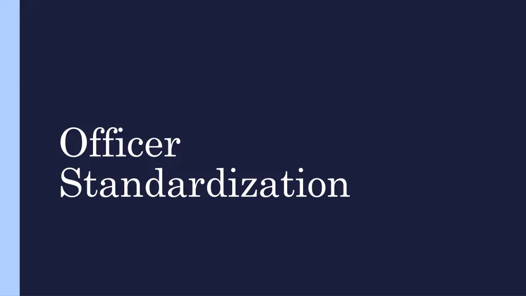 officer standardization