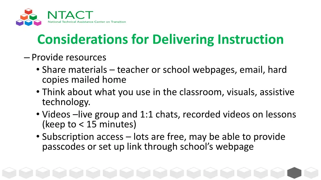 considerations for delivering instruction provide