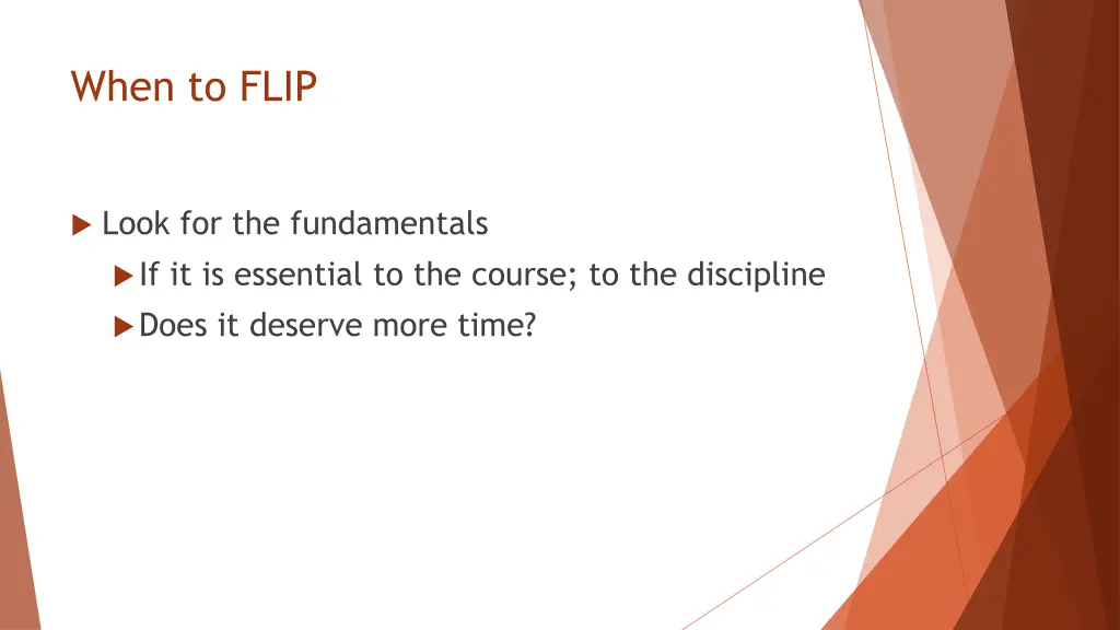 when to flip 1