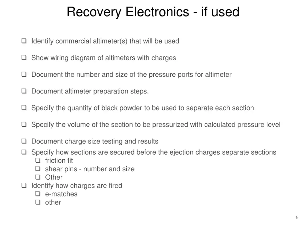 recovery electronics if used