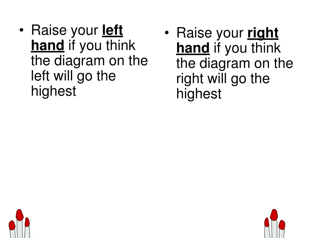 raise your left hand if you think the diagram