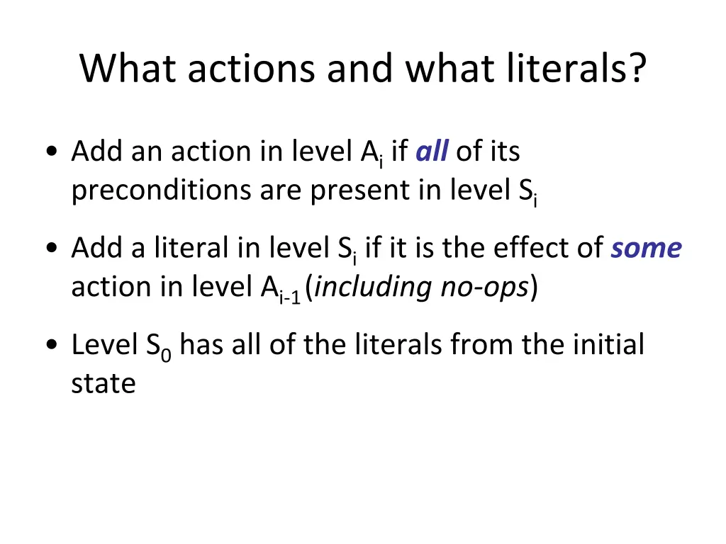 what actions and what literals