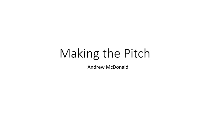 making the pitch