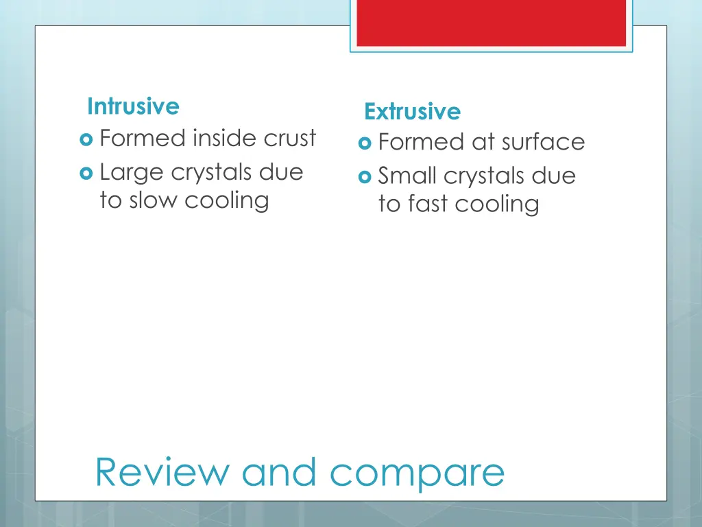 intrusive formed inside crust large crystals