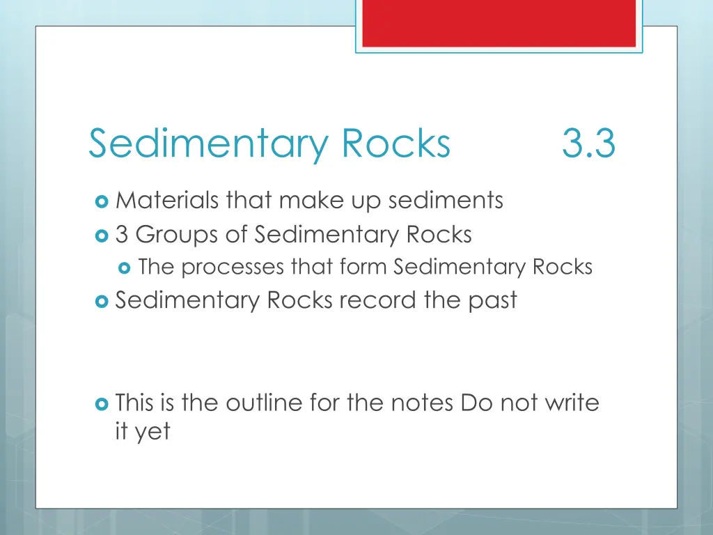 sedimentary rocks 3 3