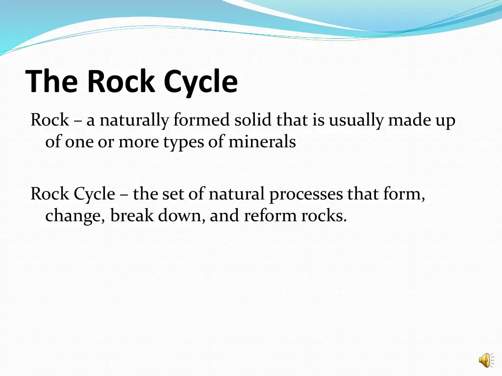 the rock cycle 1