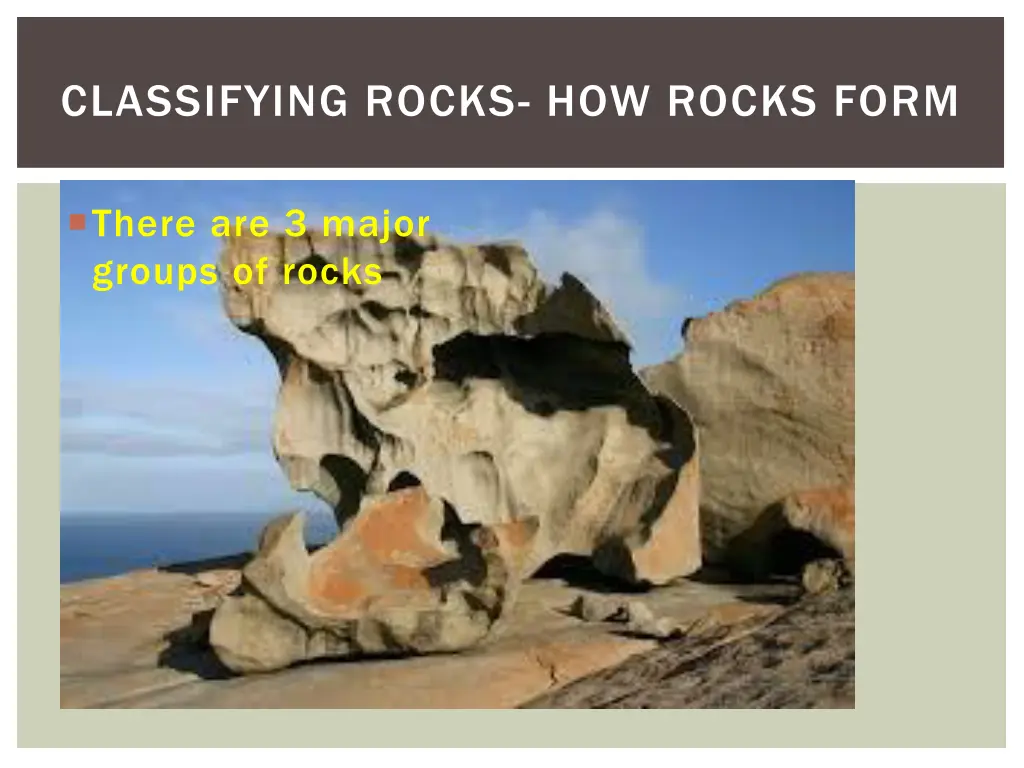 classifying rocks how rocks form