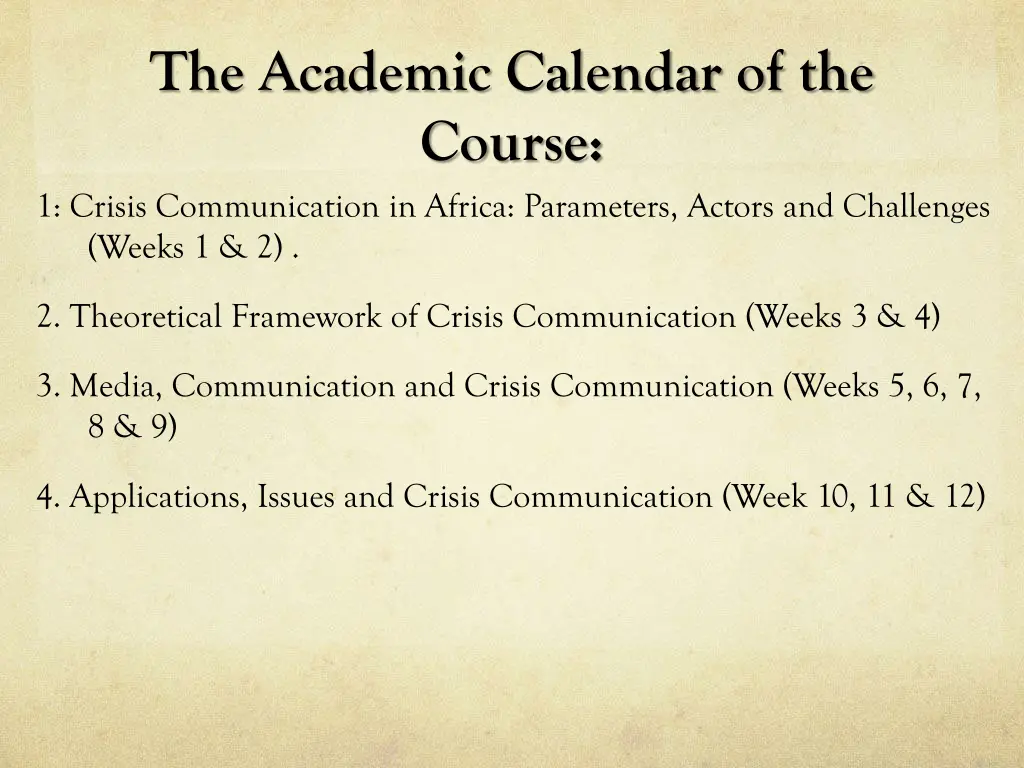 the academic calendar of the course 1 crisis