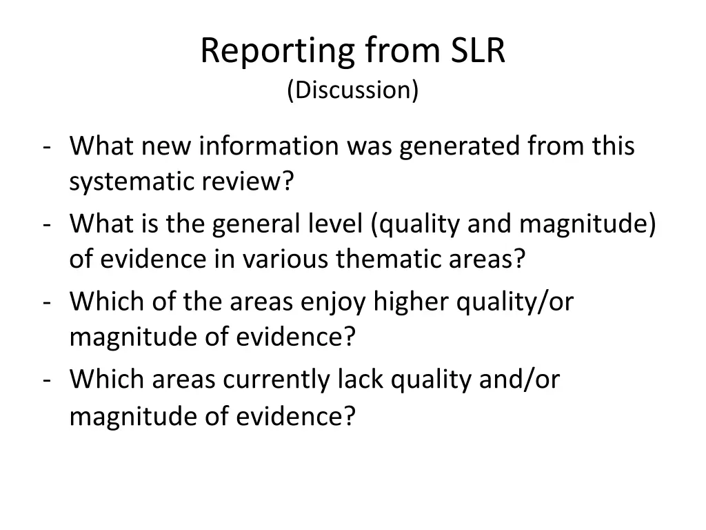 reporting from slr discussion