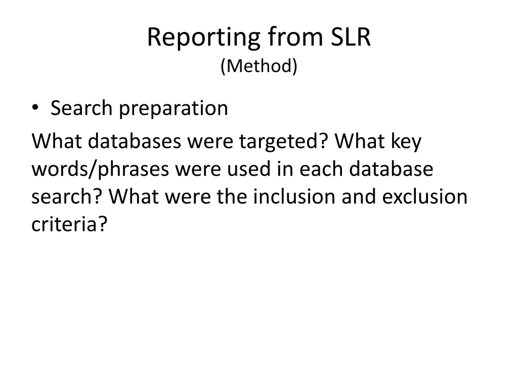 reporting from slr method 1