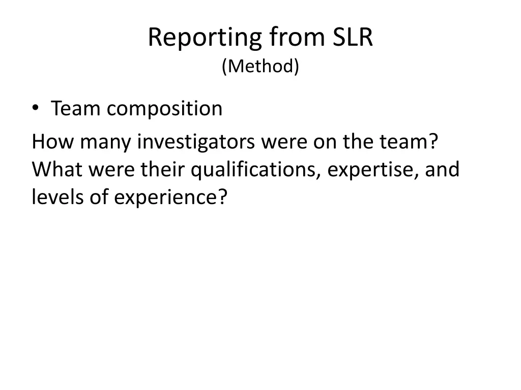 reporting from slr method