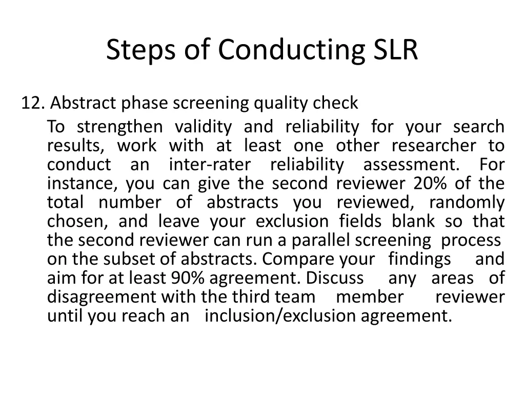 steps of conducting slr 10