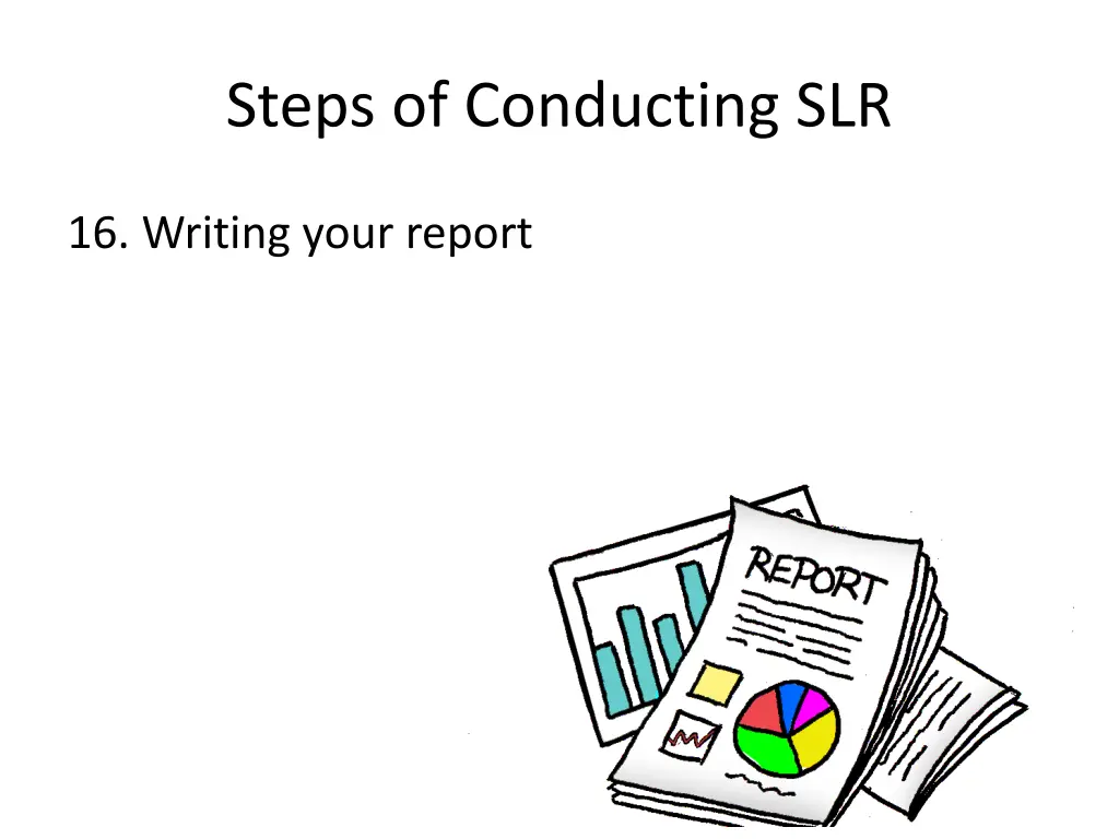 steps of conducting slr 14