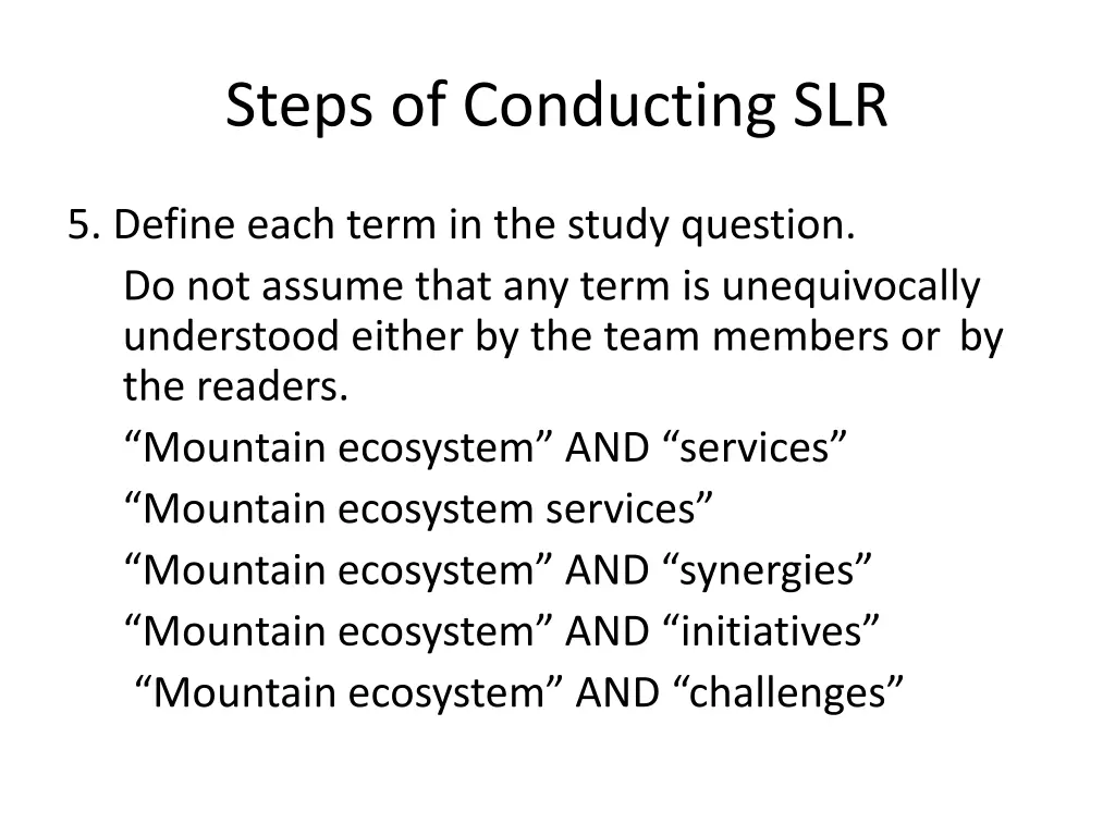 steps of conducting slr 3