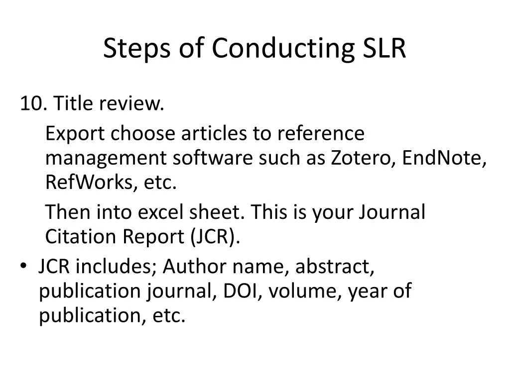 steps of conducting slr 8