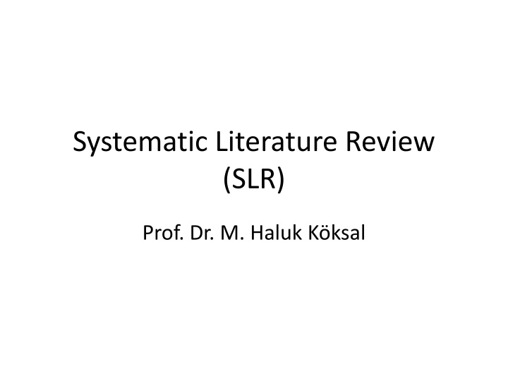 systematic literature review slr