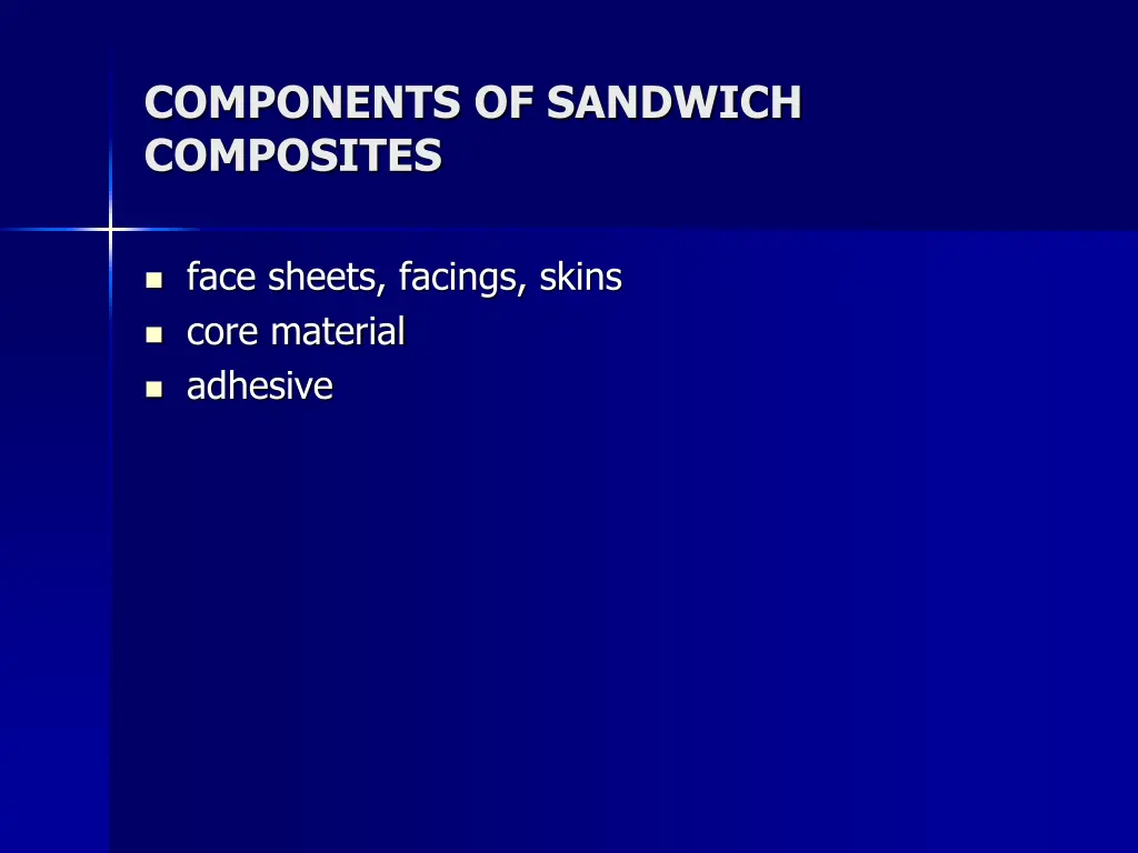 components of sandwich composites