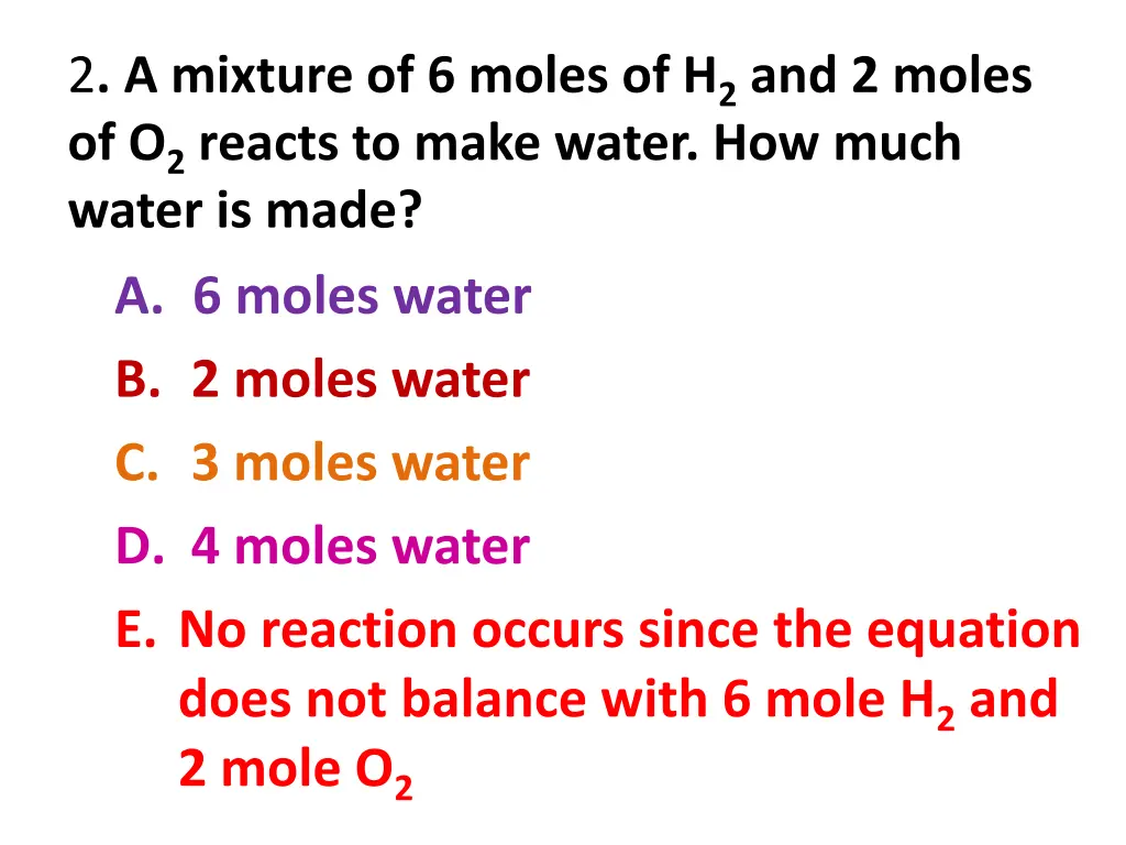 2 a mixture of 6 moles of h 2 and 2 moles