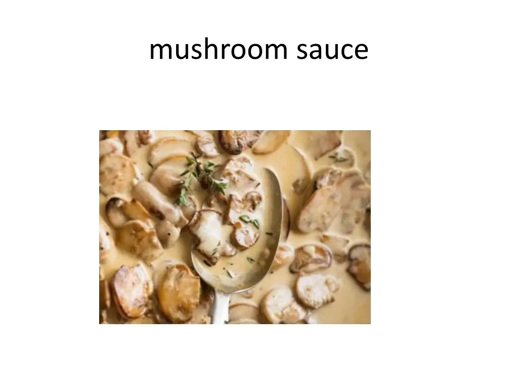 mushroom sauce