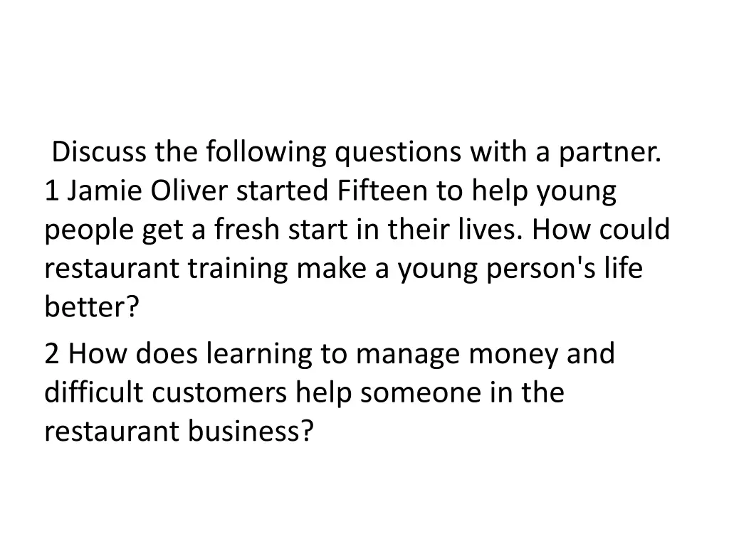 discuss the following questions with a partner