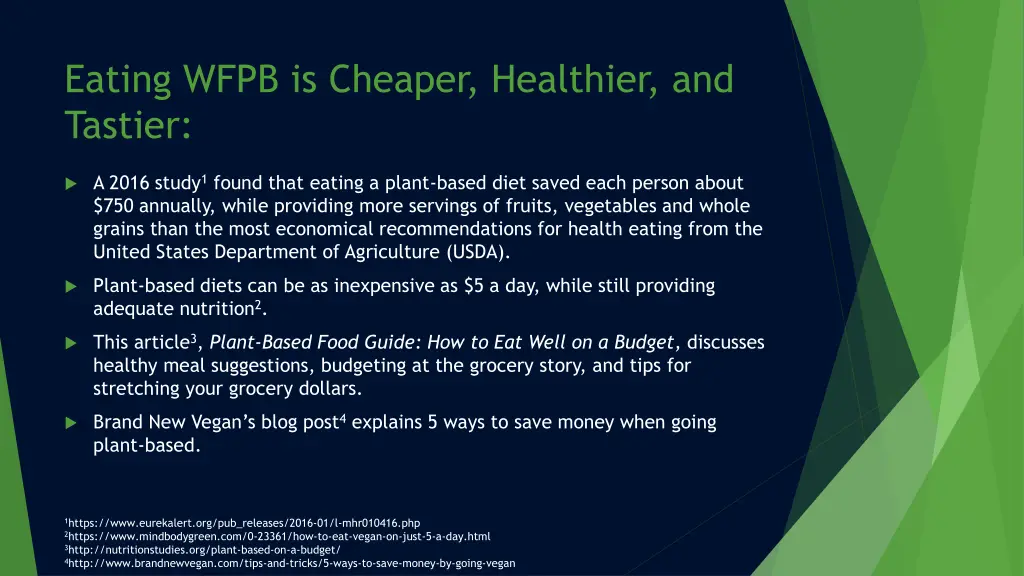 eating wfpb is cheaper healthier and tastier