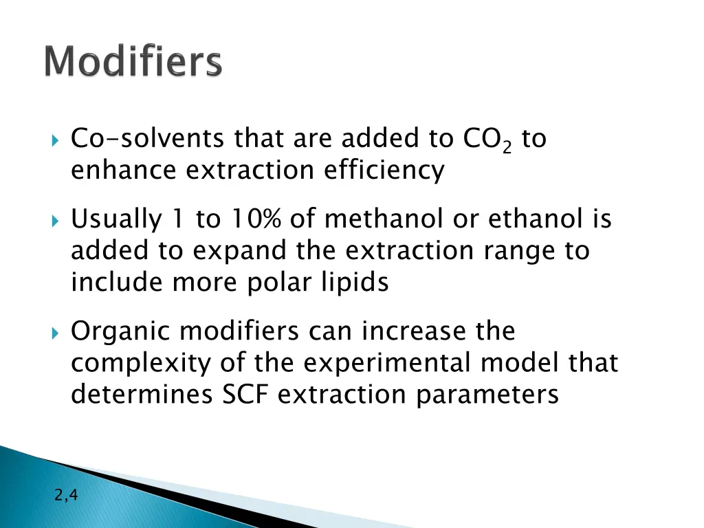 co solvents that are added to co 2 to enhance