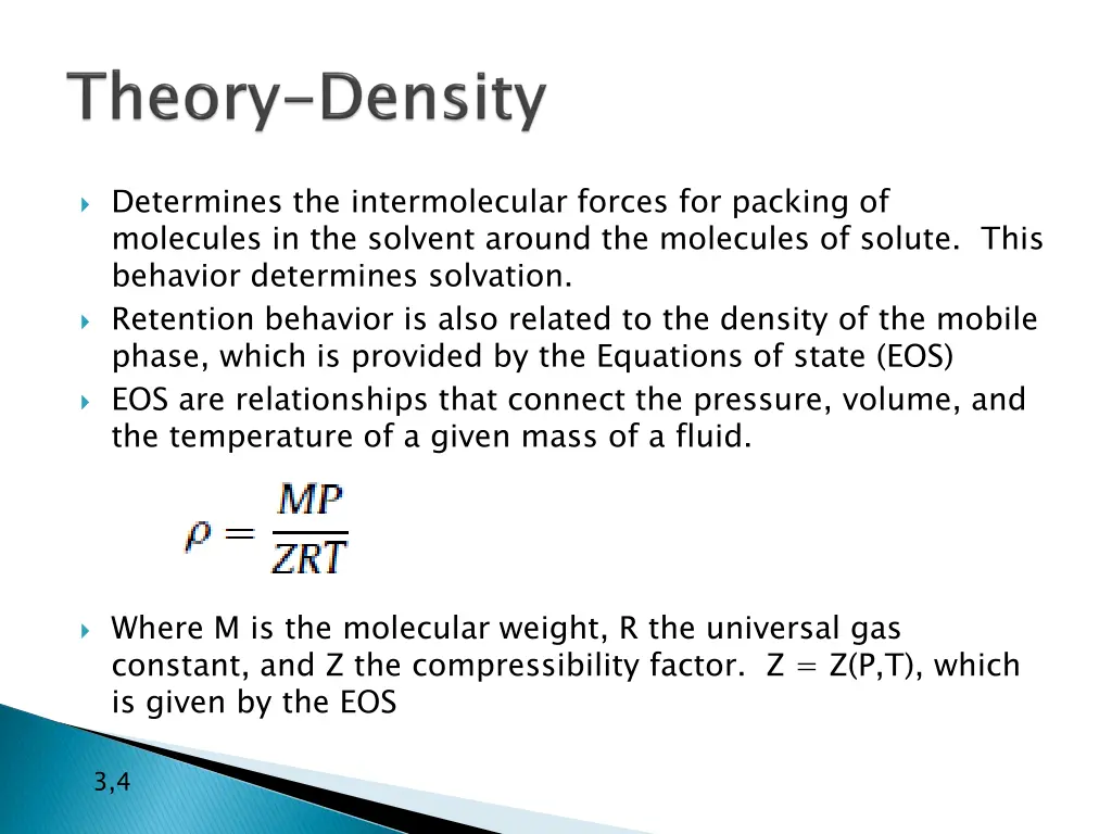 determines the intermolecular forces for packing