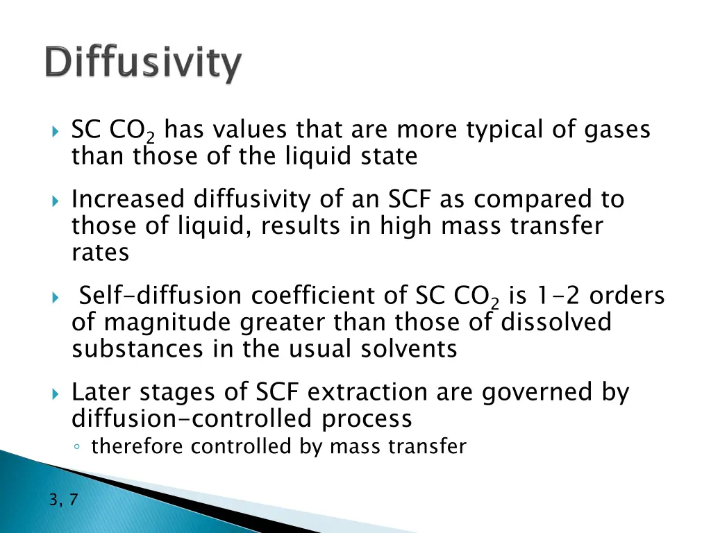 sc co 2 has values that are more typical of gases