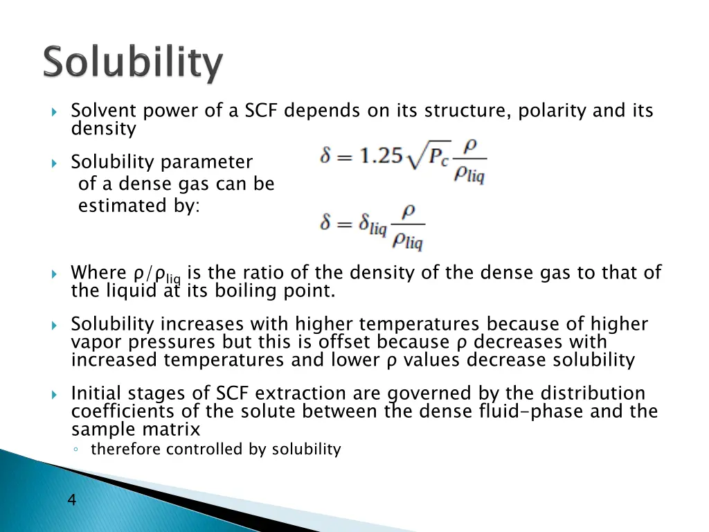 solvent power of a scf depends on its structure