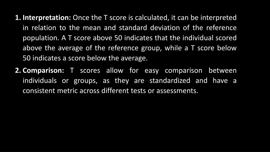 1 interpretation once the t score is calculated