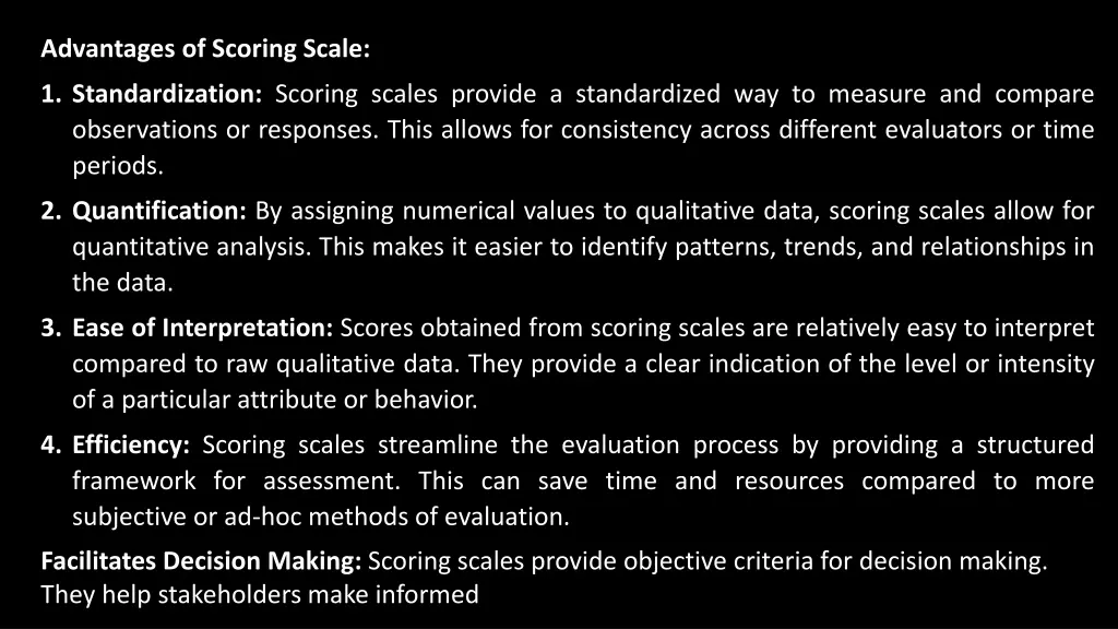 advantages of scoring scale