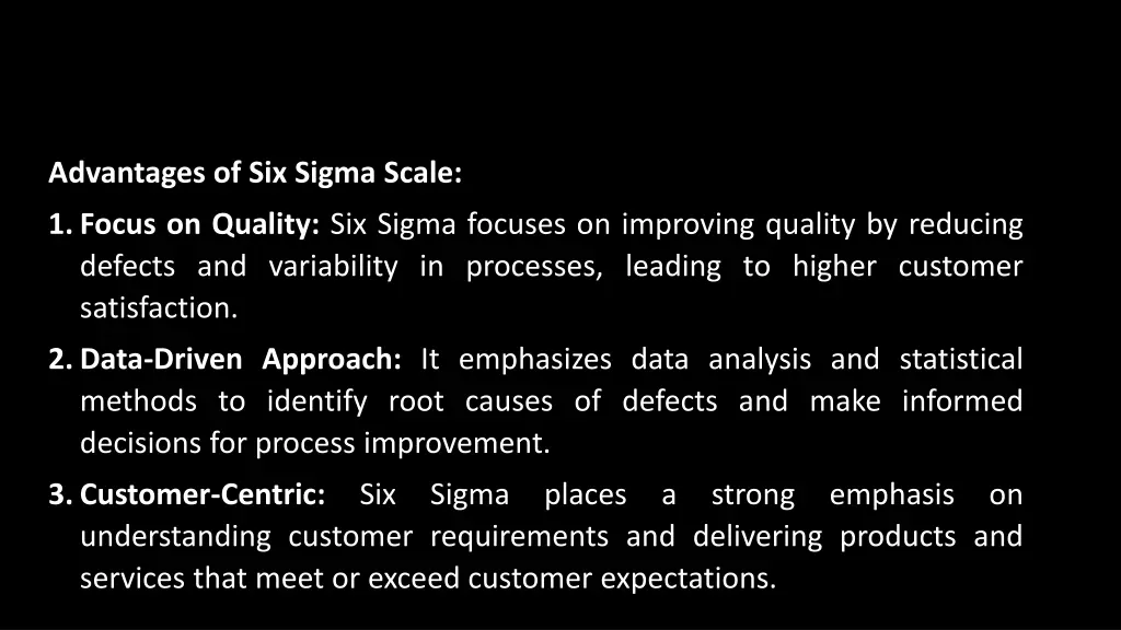 advantages of six sigma scale