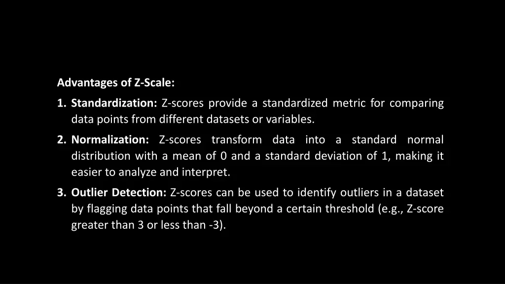 advantages of z scale